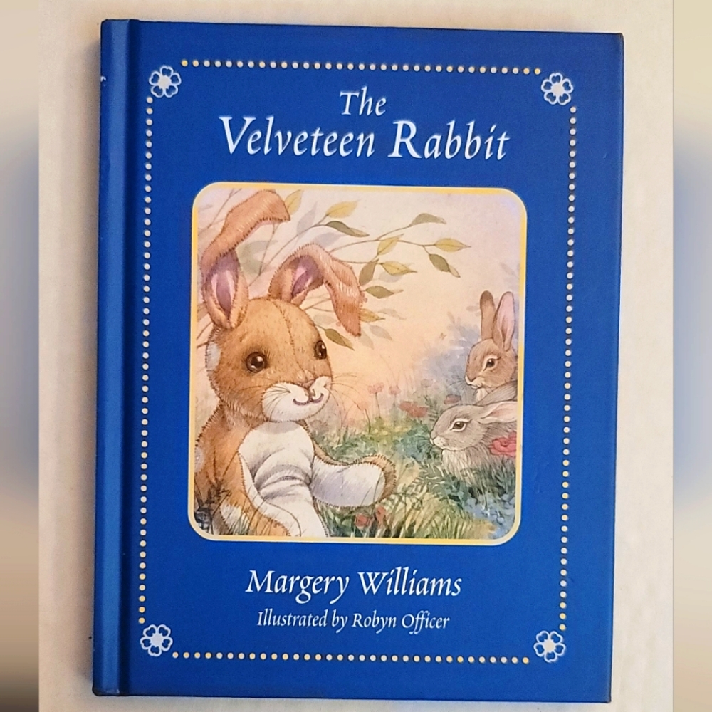 The Velveteen Rabbit Book Margery Williams Robyn Officer Hardback Book